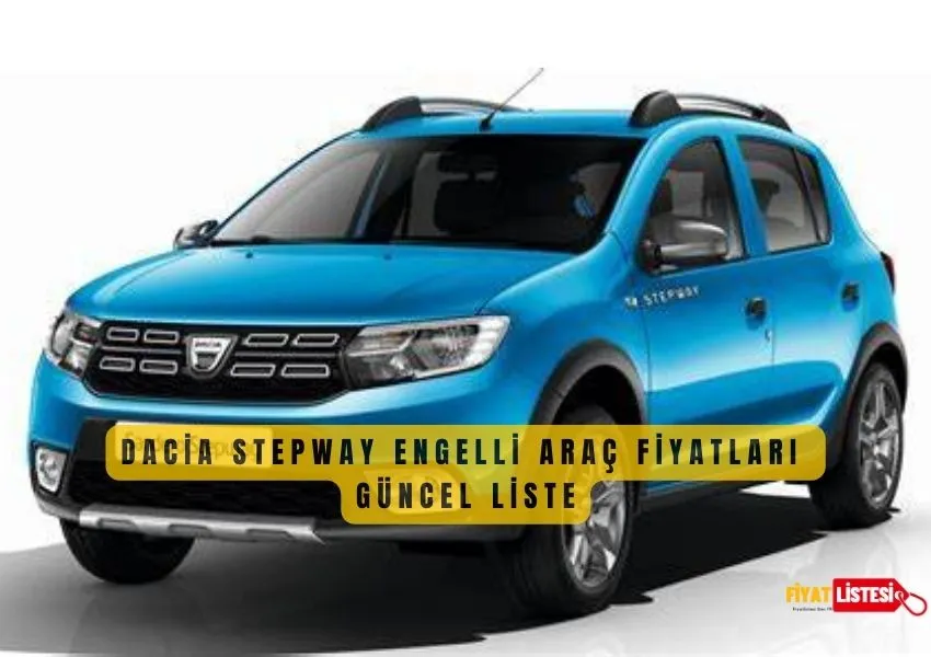 Dacia Stepway Engelli Araç Fiyat Listesi 2023
