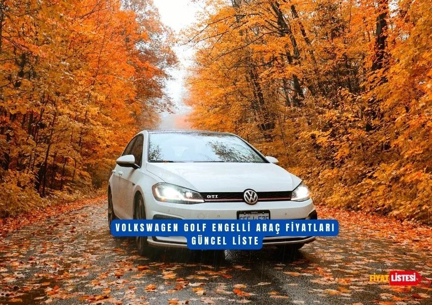 Volkswagen Golf Engelli Araç Fiyatları  2023
